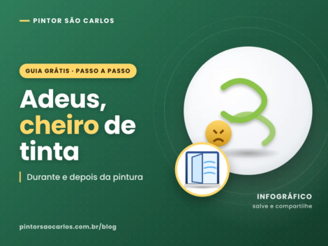Cheiro de Tinta: Como Diminuir Durante e Depois da Pintura - Pintor São Carlos